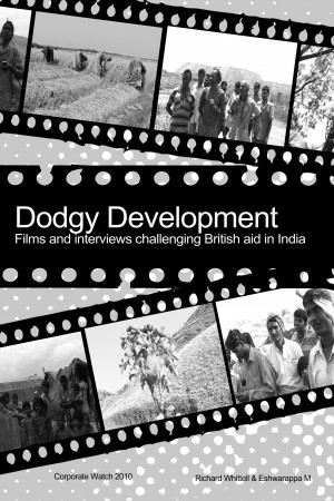 Dodgy Development: Films and interviews challenging British aid in India