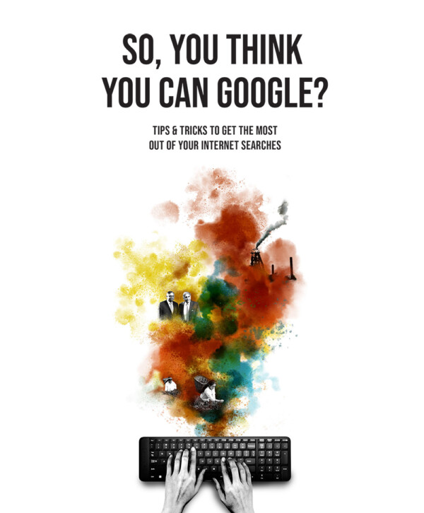 So, you think you can Google? A guide to getting the most out of your searches